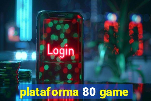 plataforma 80 game